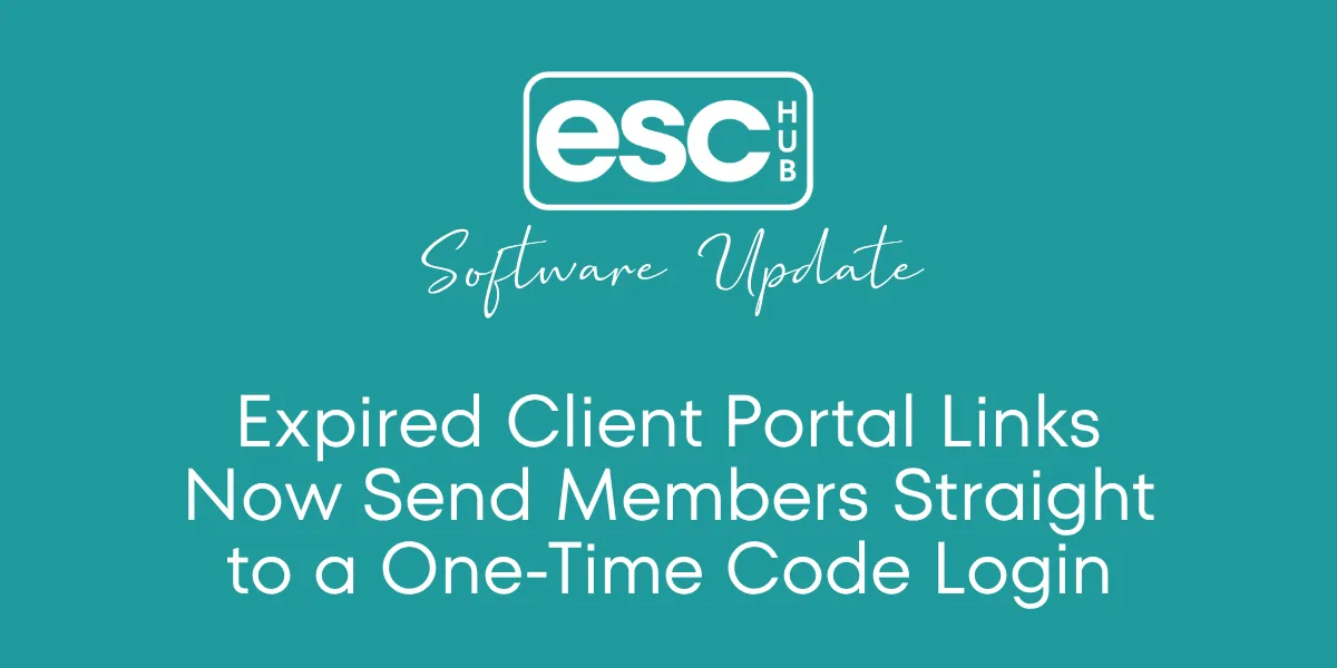 Expired Client Portal Links Now Send Members Straight to a One-Time Code Login