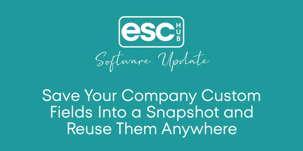 Save Your Company Custom Fields Into a Snapshot and Reuse Them Anywhere