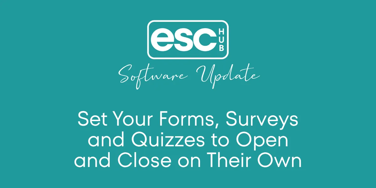Set Your Forms, Surveys and Quizzes to Open and Close on Their Own