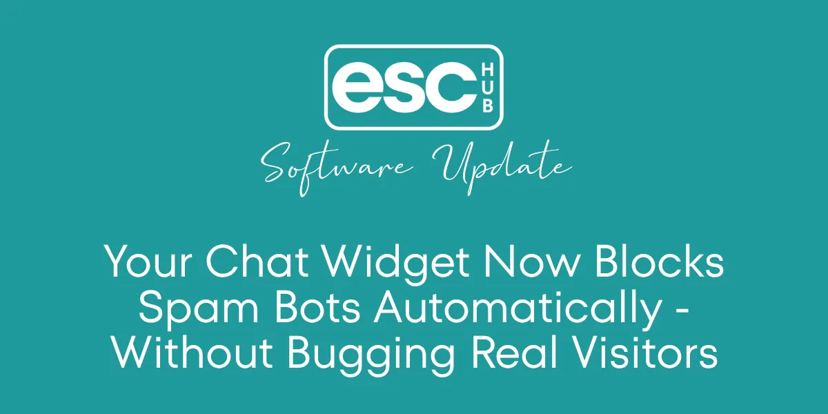 Your Chat Widget Now Blocks Spam Bots Automatically - Without Bugging Real Visitors