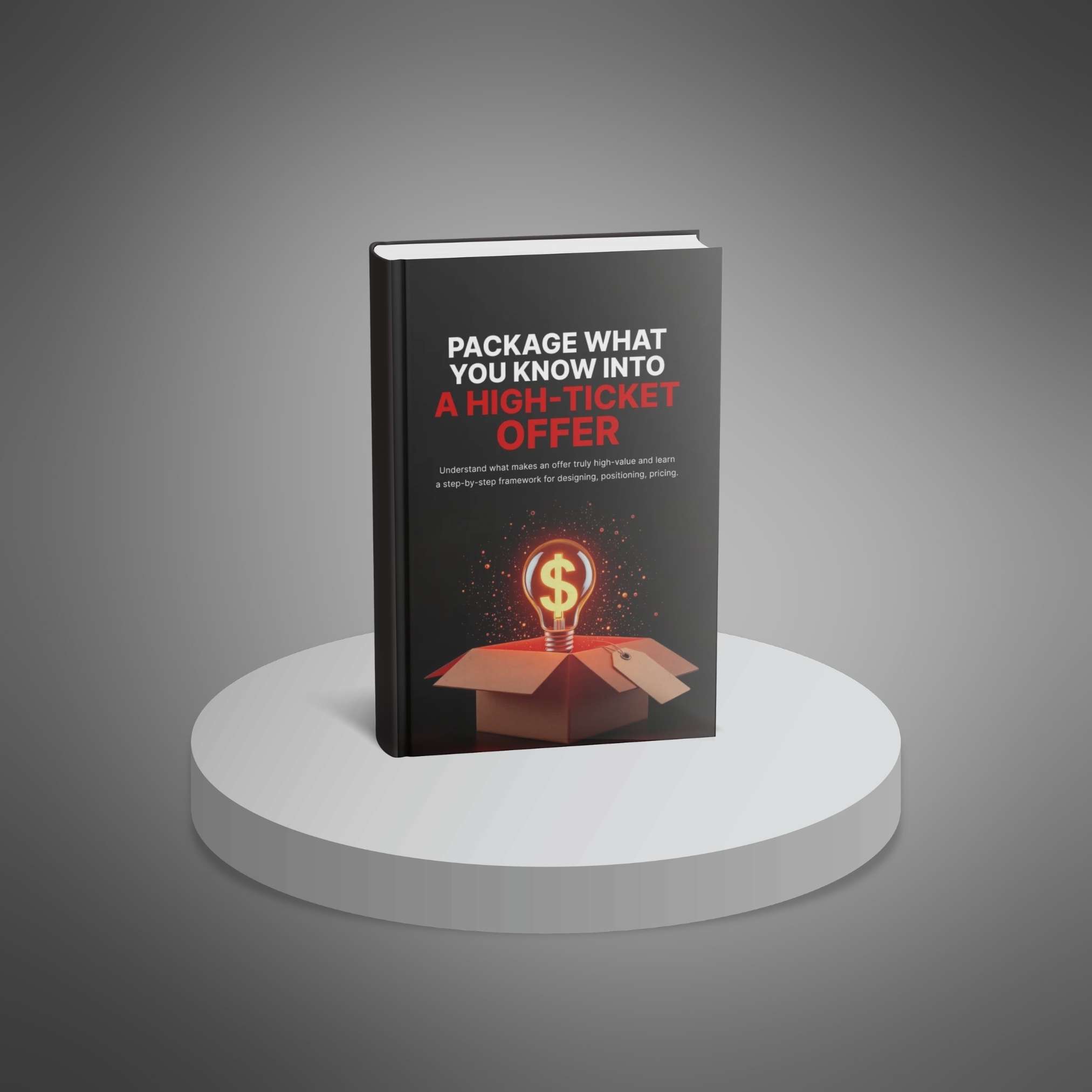 Package What You Know Into a High-Ticket Offer – Image 2