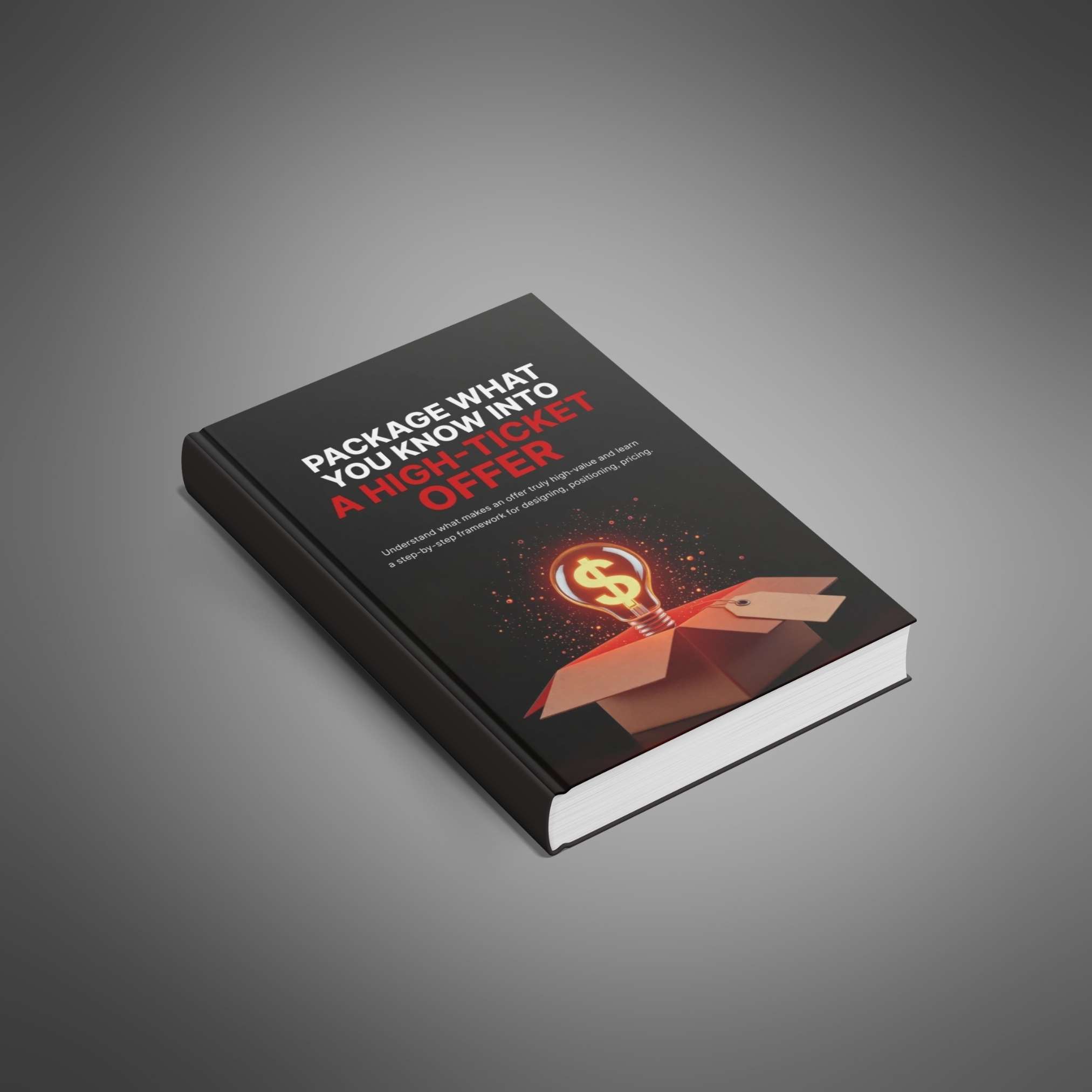 Package What You Know Into a High-Ticket Offer – Image 5