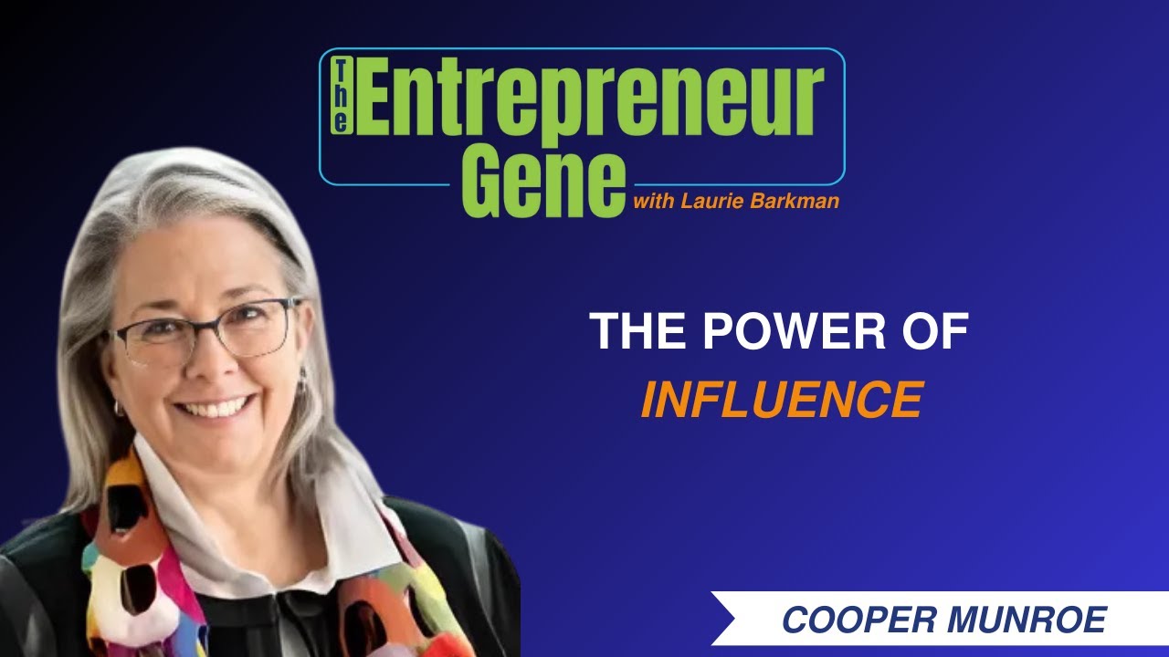 Succession Stories EP208: The Power of Influence, Cooper Munroe - The Entrepreneur Gene Series