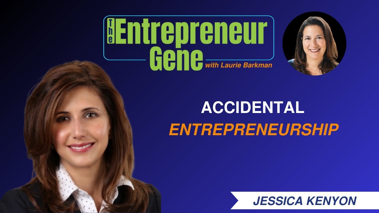 Succession Stories EP203: Accidental Entrepreneurship, Jessica Kenyon - The Entrepreneur Gene Series