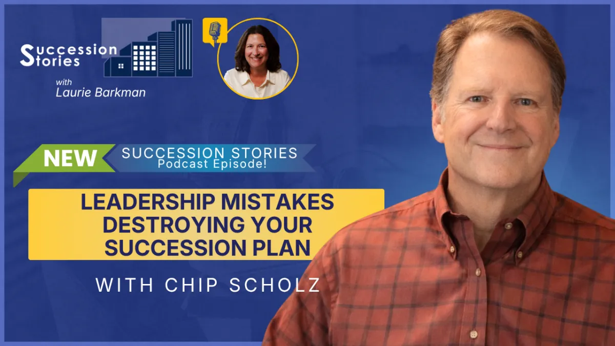 Succession Stories EP231: The Small Decisions That Shape Your Biggest Transitions with Chip Scholz