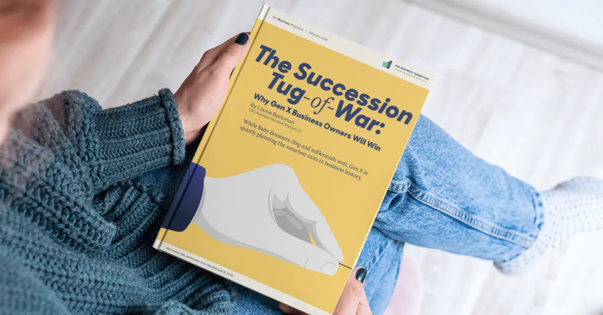 The Succession Tug-of-War: Why Gen X Business Owners Are Quietly Winning