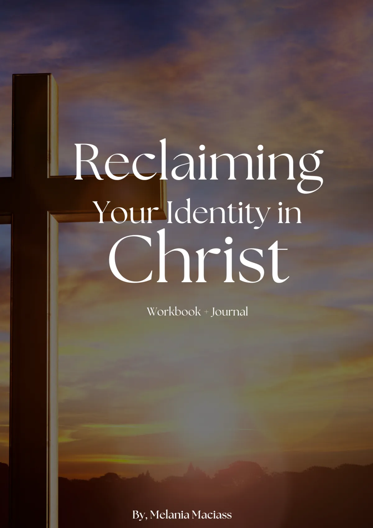 Reclaiming Your Identity in Christ