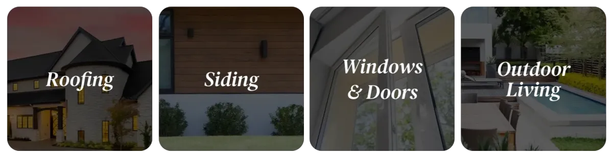 Roofing, Siding, Windows and Doors, Outdoor Living