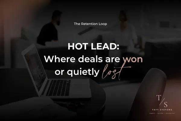 Hot Lead: Where Deals Are Won or Quietly Lost