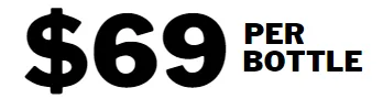 $69 per bottle