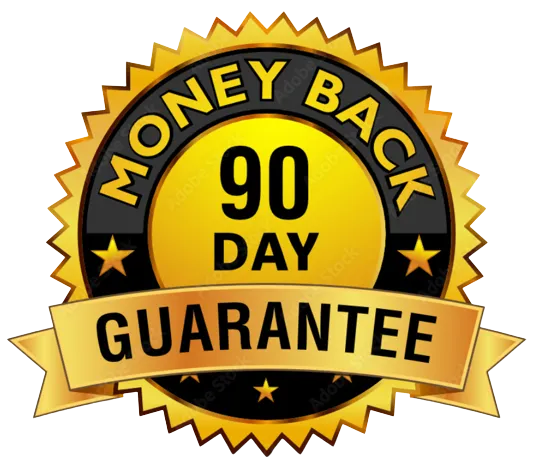 90 days money back guaranteed