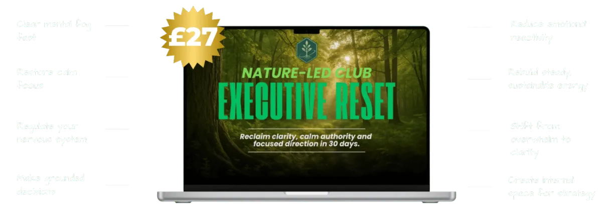Nature Led Executive Reset