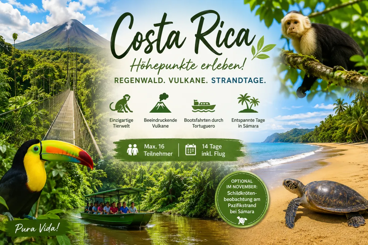 Costa Rica Rundreise mit tropischem Regenwald, Arenal-Vulkan, Hängebrücke, Bootsfahrt im Tortuguero-Nationalpark, Kapuzineraffe, Tukan und traumhaftem Sandstrand in Sámara an der Pazifikküste.