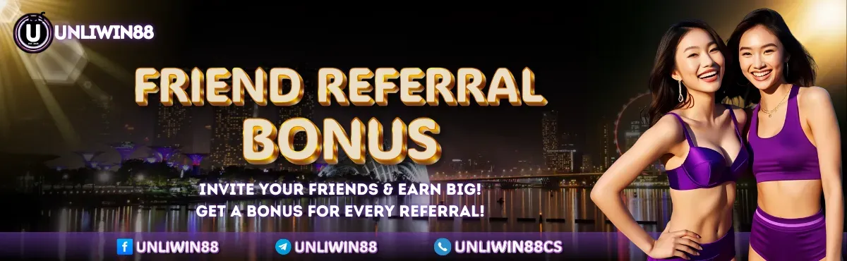 unliwin88 referral bonus