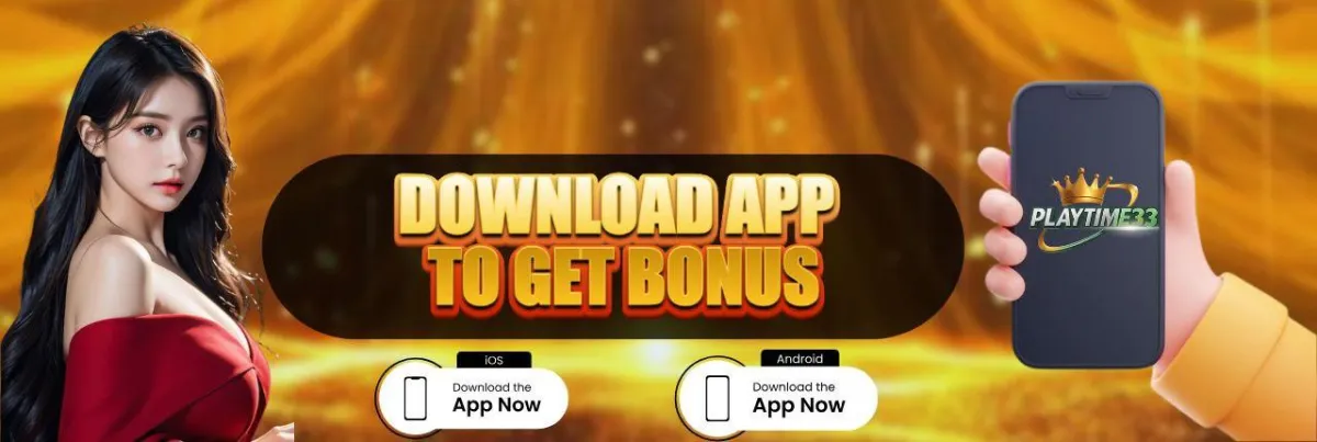 playtime33 download app bonus
