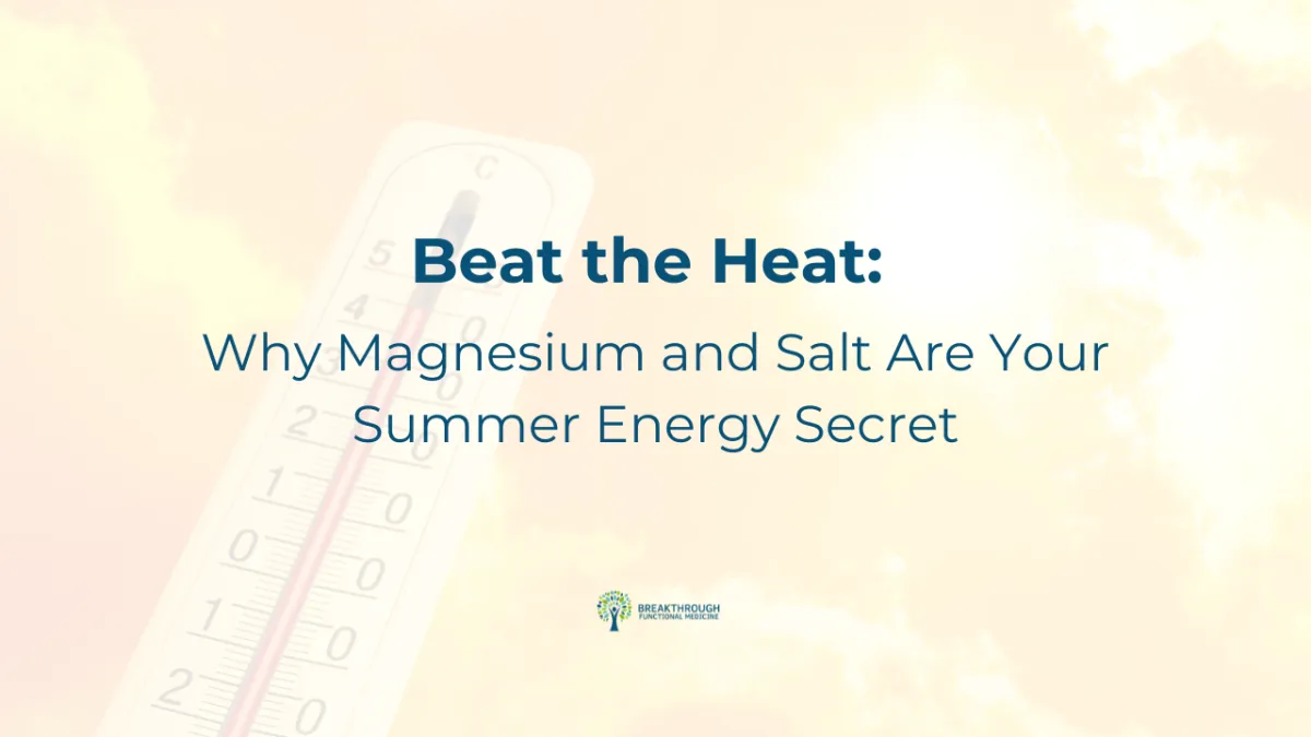 Blog cover: Beat the Heat - Why Magnesium and Salt Are Your Summer Energy Secret