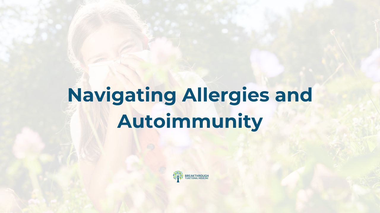 Navigating Allergies and Autoimmunity