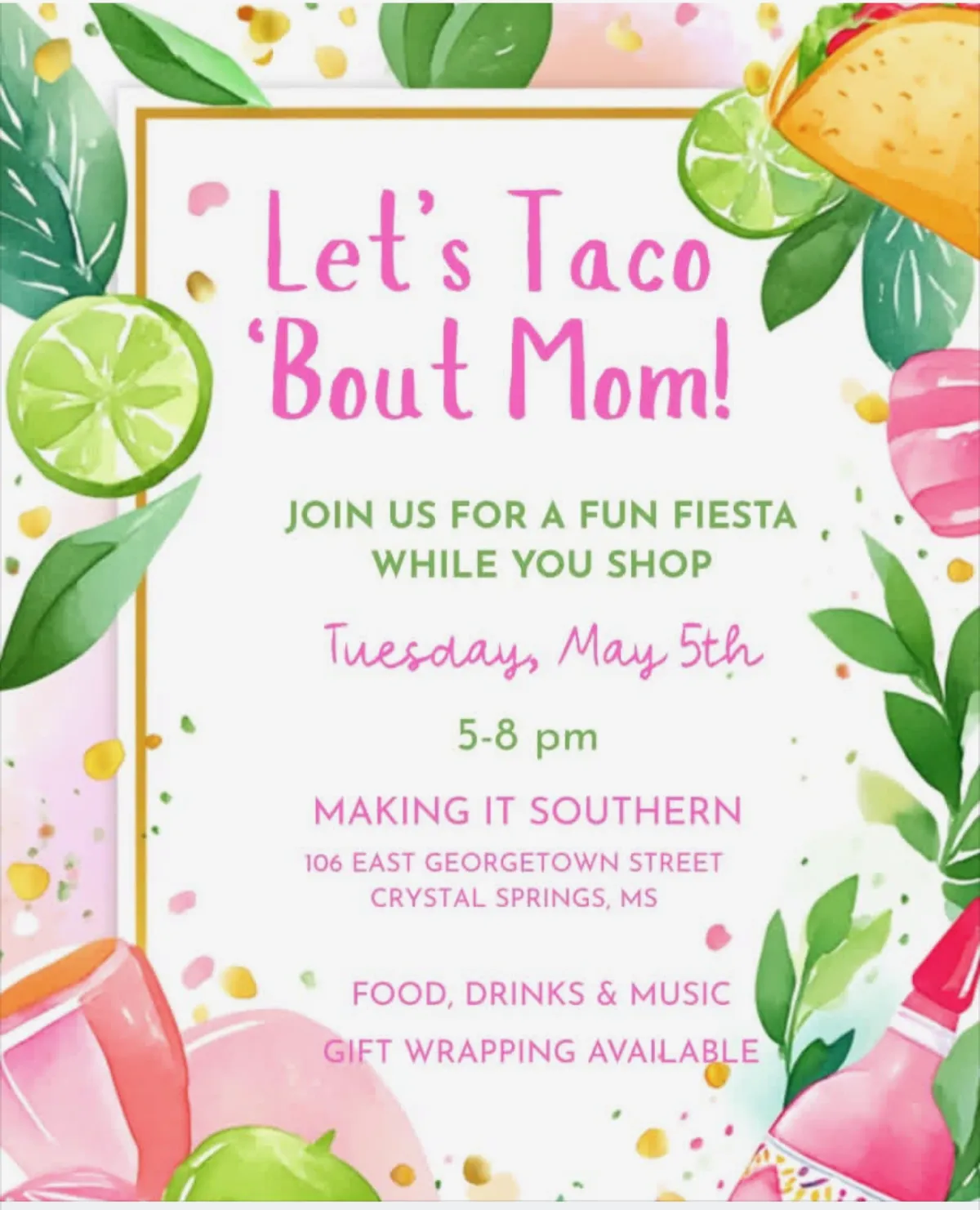 Let's Taco 'Bout Mom Event Crystal Springs MS