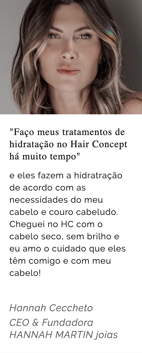 cliente satisfeita com o Roberta Gomes dona do Hair Concept by Rg Vitoria salao de Beleza