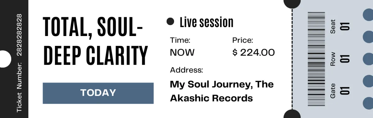 Ticket for Total Soul Deep Clarity