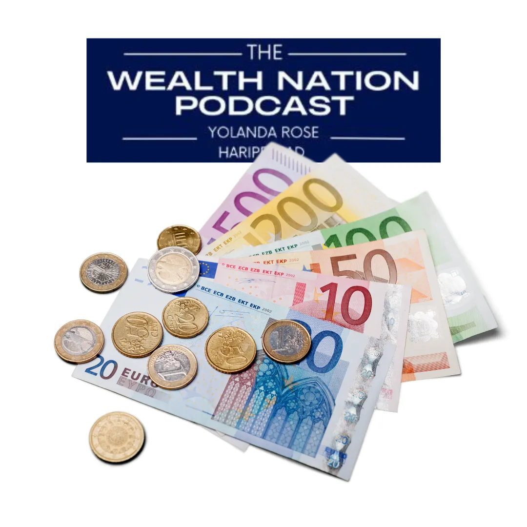 The Wealth nation Podcast episode: Five new ways to think about Money