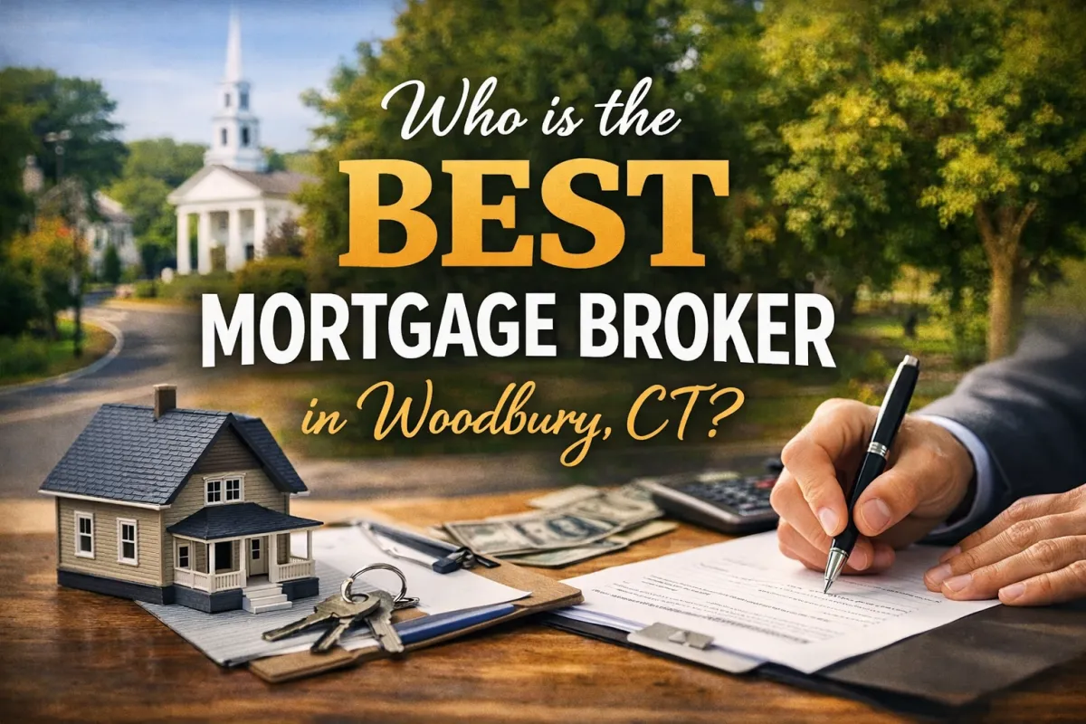 Best mortgage broker in Woodbury, CT