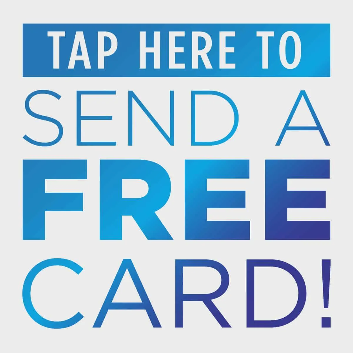 Tap Here to Send a FREE Card!