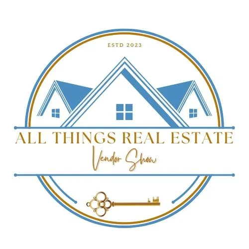 All Things Real Estate Vendor Show