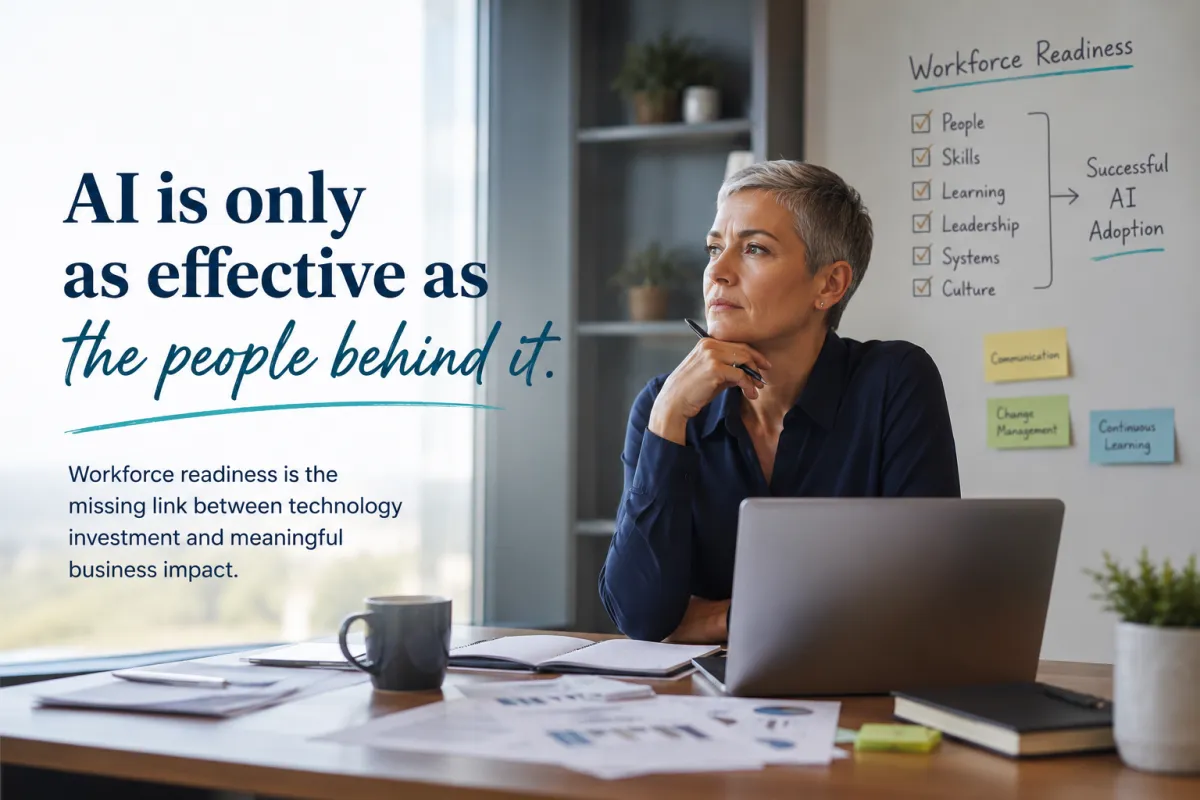 Why AI Adoption Fails Without Workforce Readiness