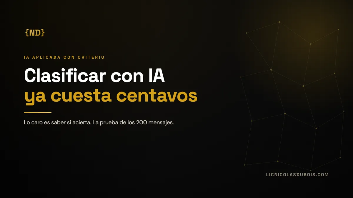 Clasificar consultas con IA ya cuesta centavos: lo caro es saber si acierta
