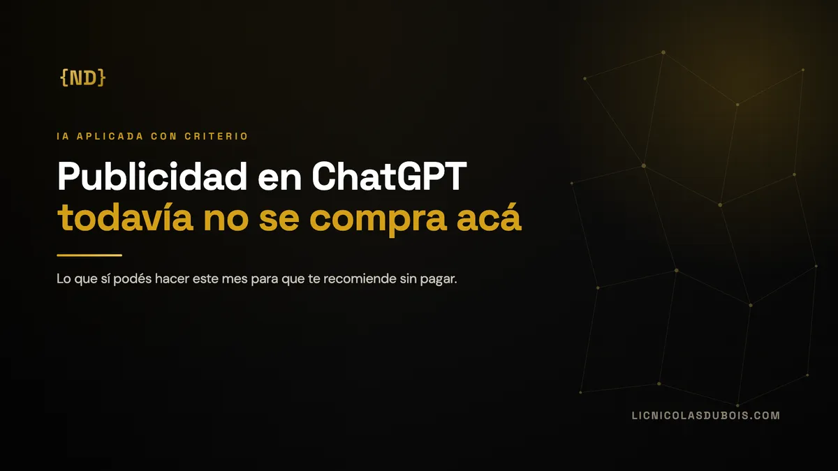 Publicidad en ChatGPT: todavía no se compra en Uruguay ni en Argentina, y qué hacer mientras tanto