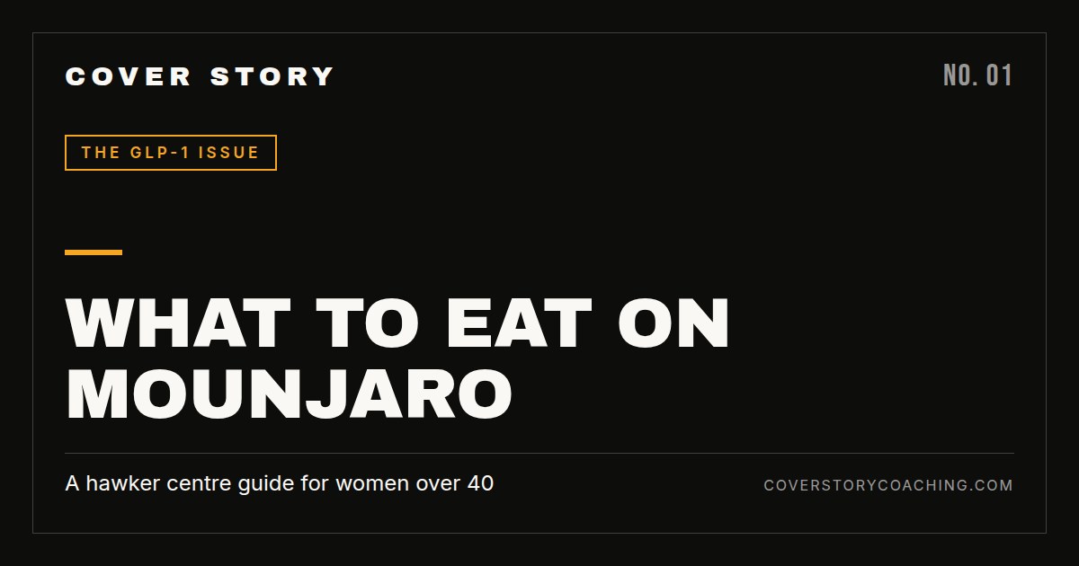 Cover Story blog cover: What to eat on Mounjaro