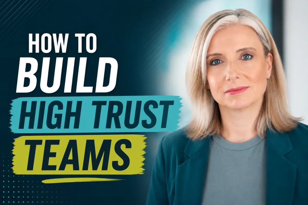 How to Build High Trust Teams