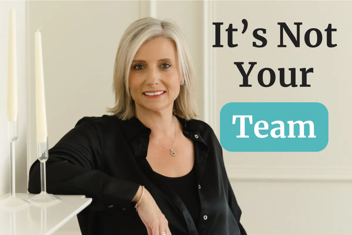 It's Not Your Team