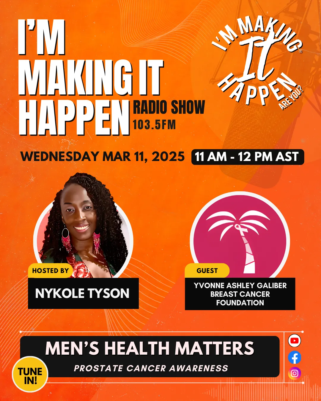 I’m Making It Happen Radio Show hosted by Nykole Tyson