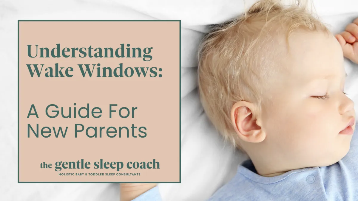 Understanding Wake Windows: A Guide For New Parents