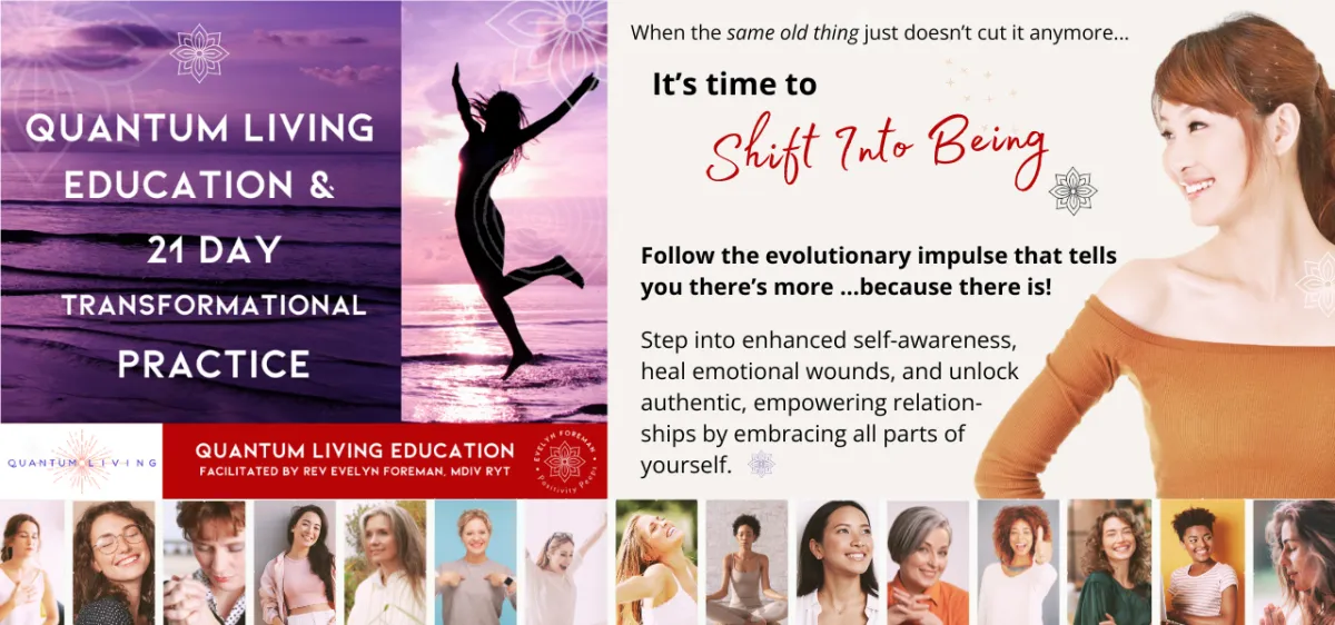Promotional banner for "Quantum Living Education & 21 Day Transformational Practice" with text and graphics