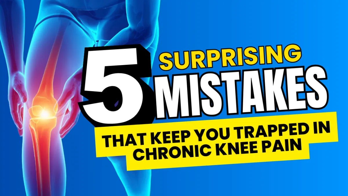 knee pain mistakes