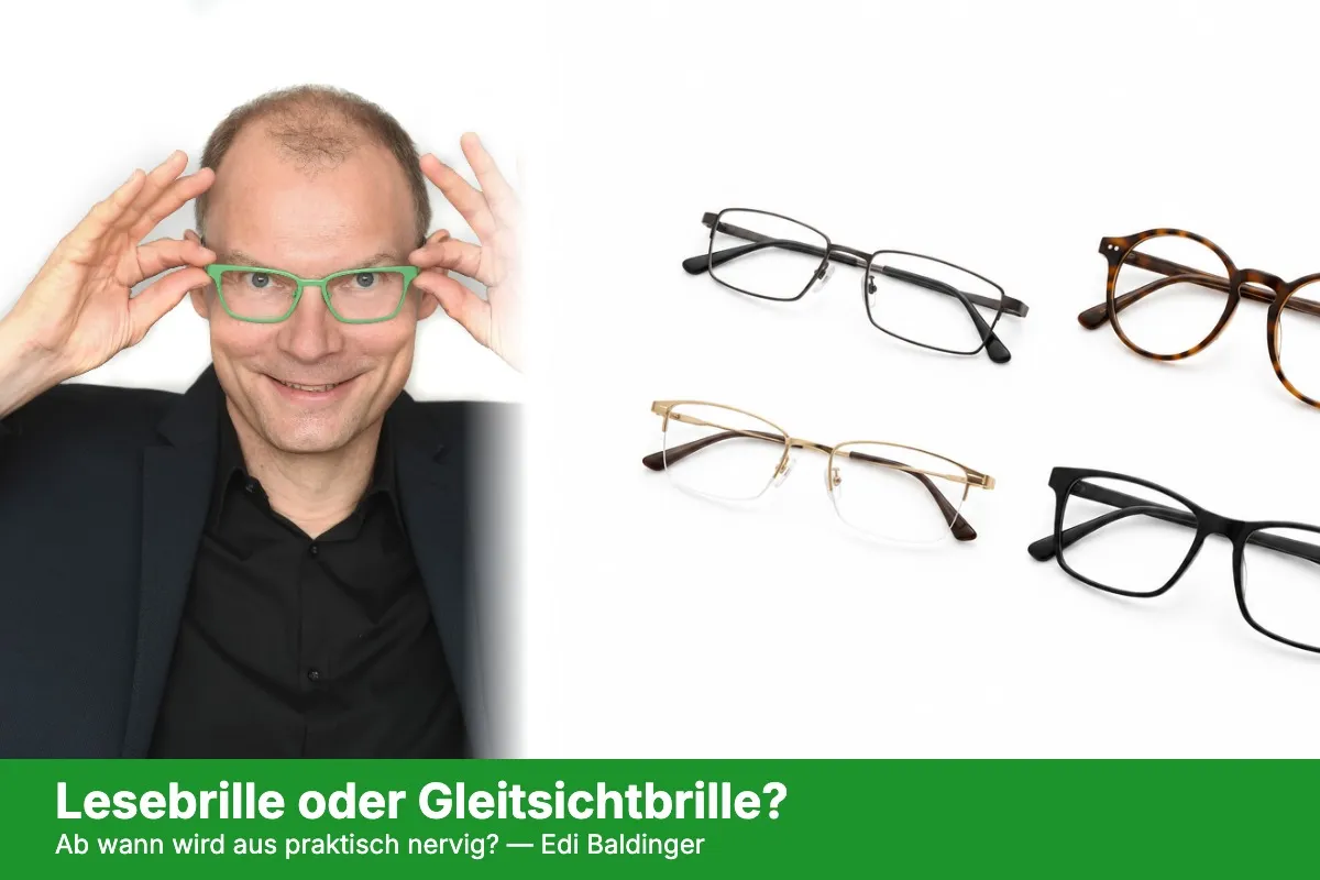 Lesebrille vs. Gleitsichtbrille — ab wann wird aus praktisch nervig?