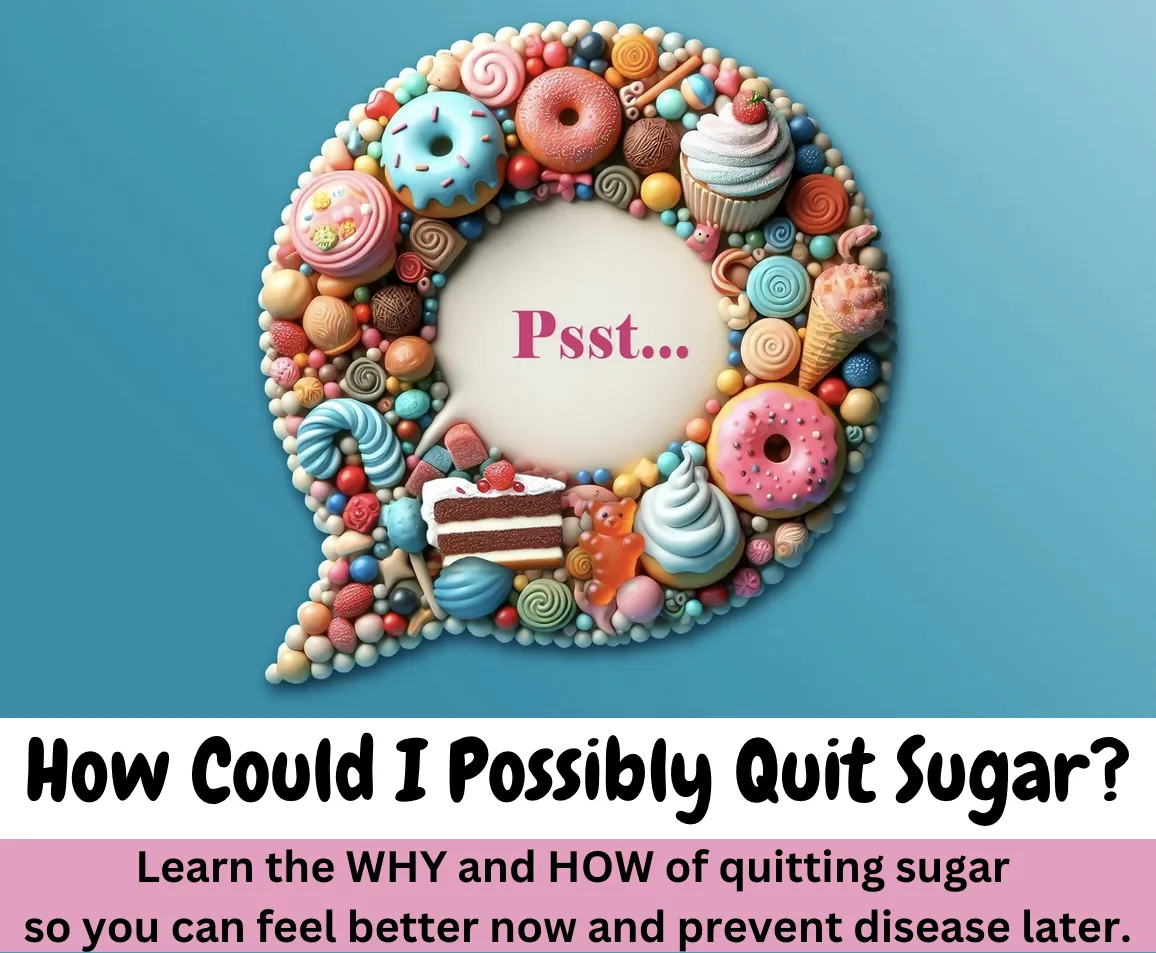 graphic of a speech bubble with donuts and treats with headline "How could I possibly quit sugar?"