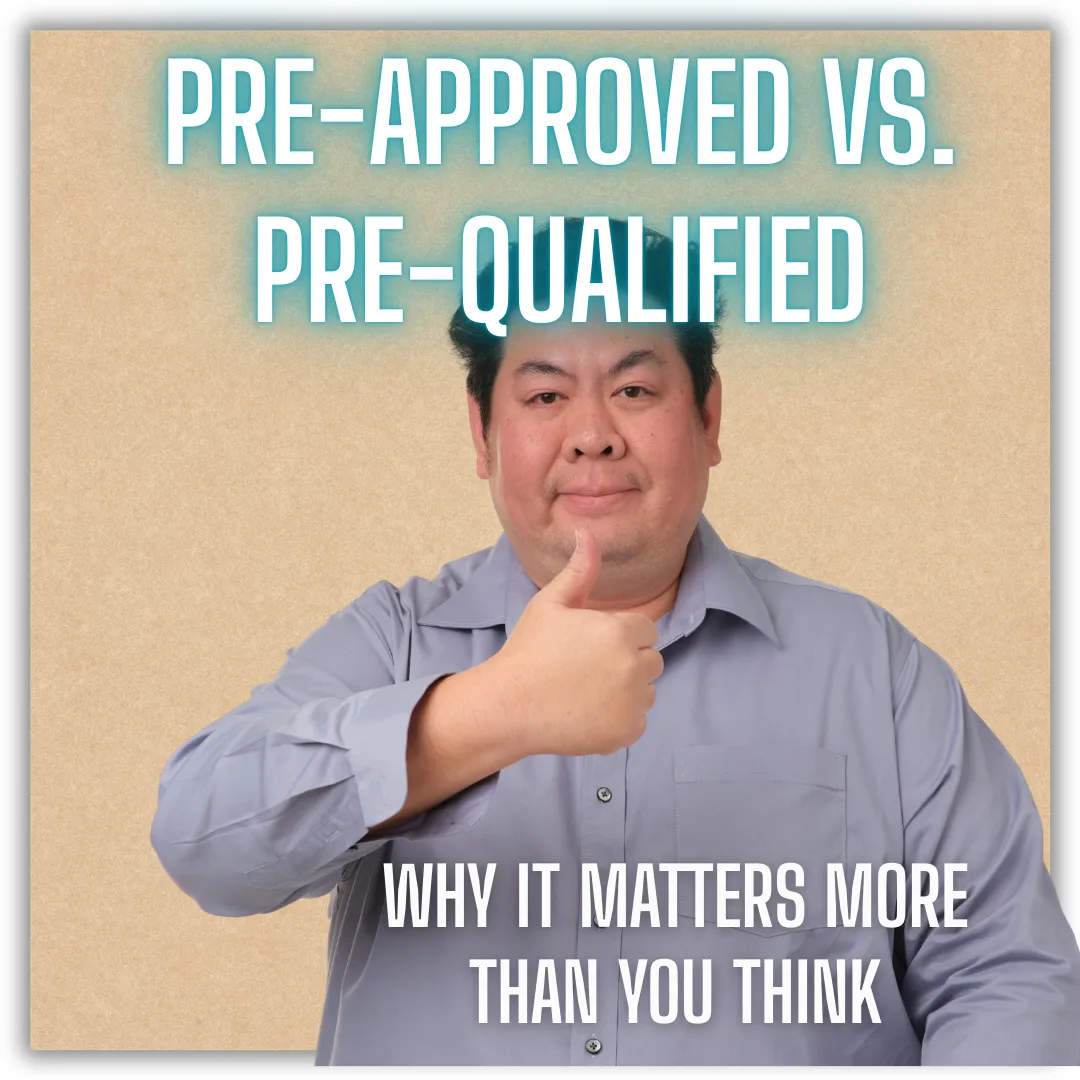 Pre-Approved vs Pre-Qualified: What Homebuyers Need to Know