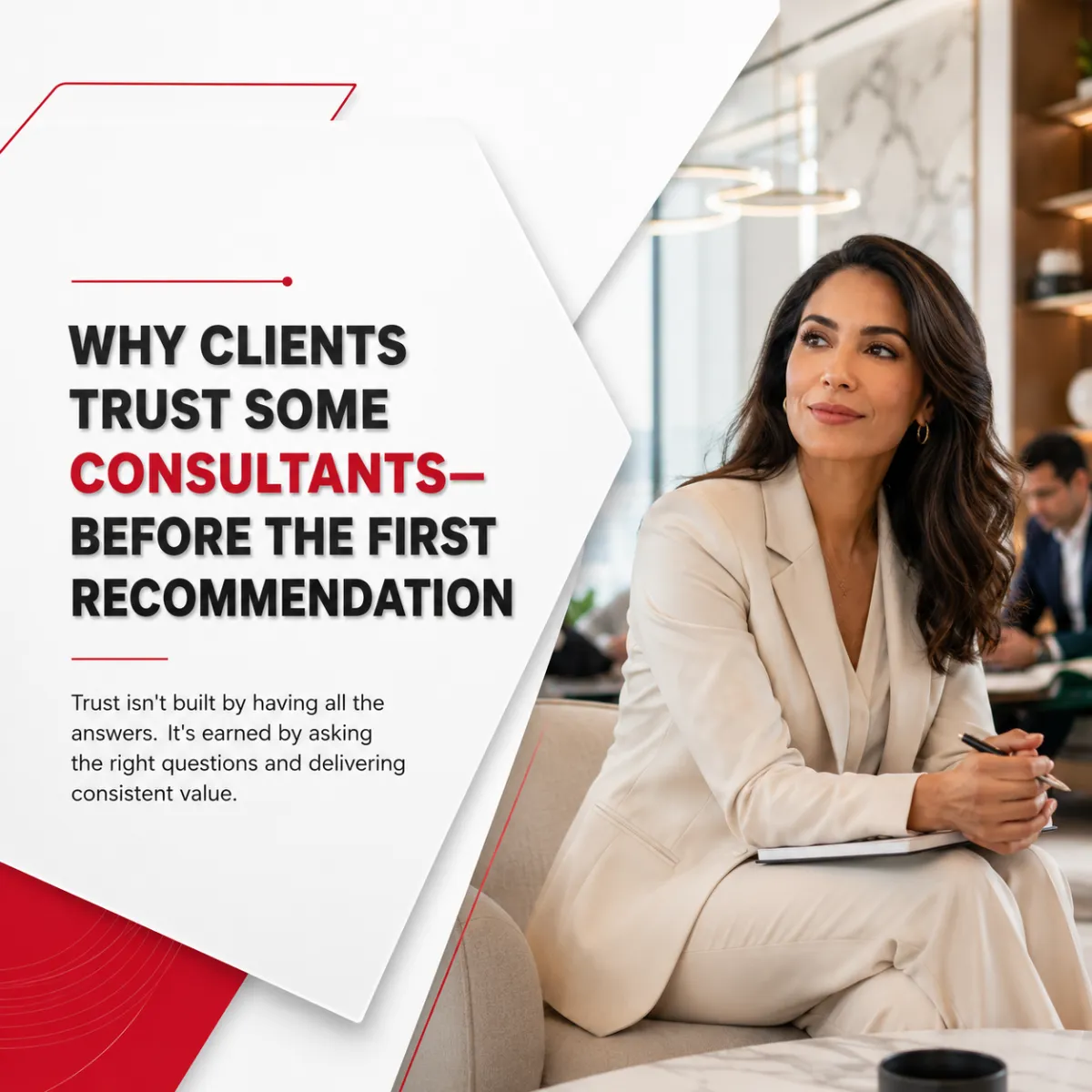 Why Clients Trust Some Consultants—Before the First Recommendation