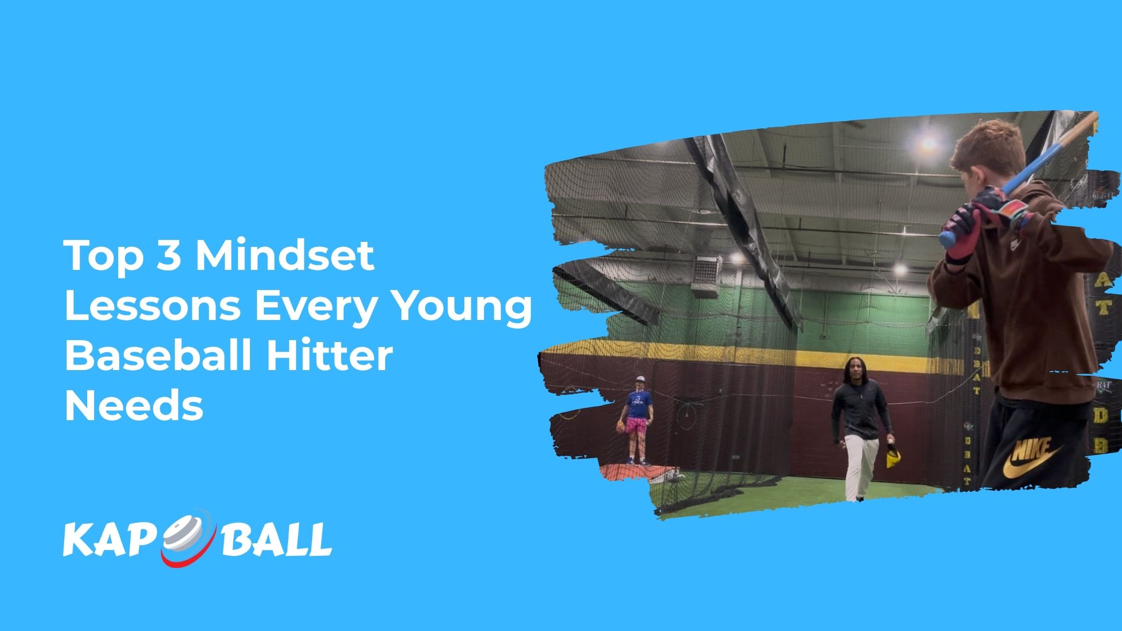 Top 3 Mindset Lessons Every Young Baseball Hitter Needs