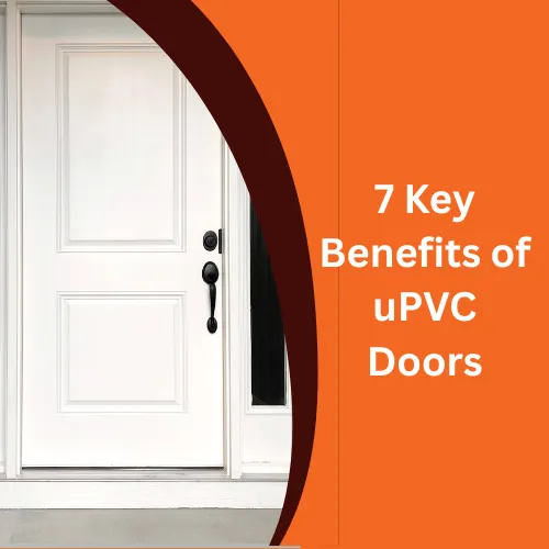 Benefits of uPVC Doors