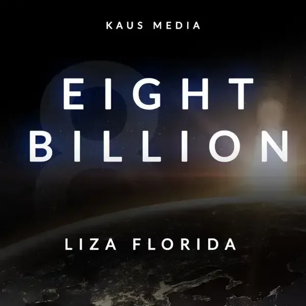 podcast cover art for the podcast Eight Billion