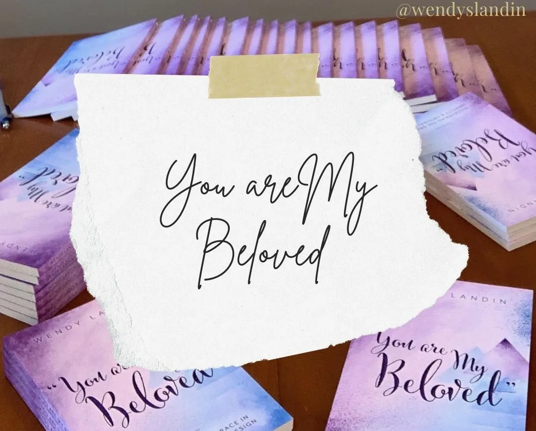 You are My Beloved' Book by Wendy Landin | Embrace Your True Identity