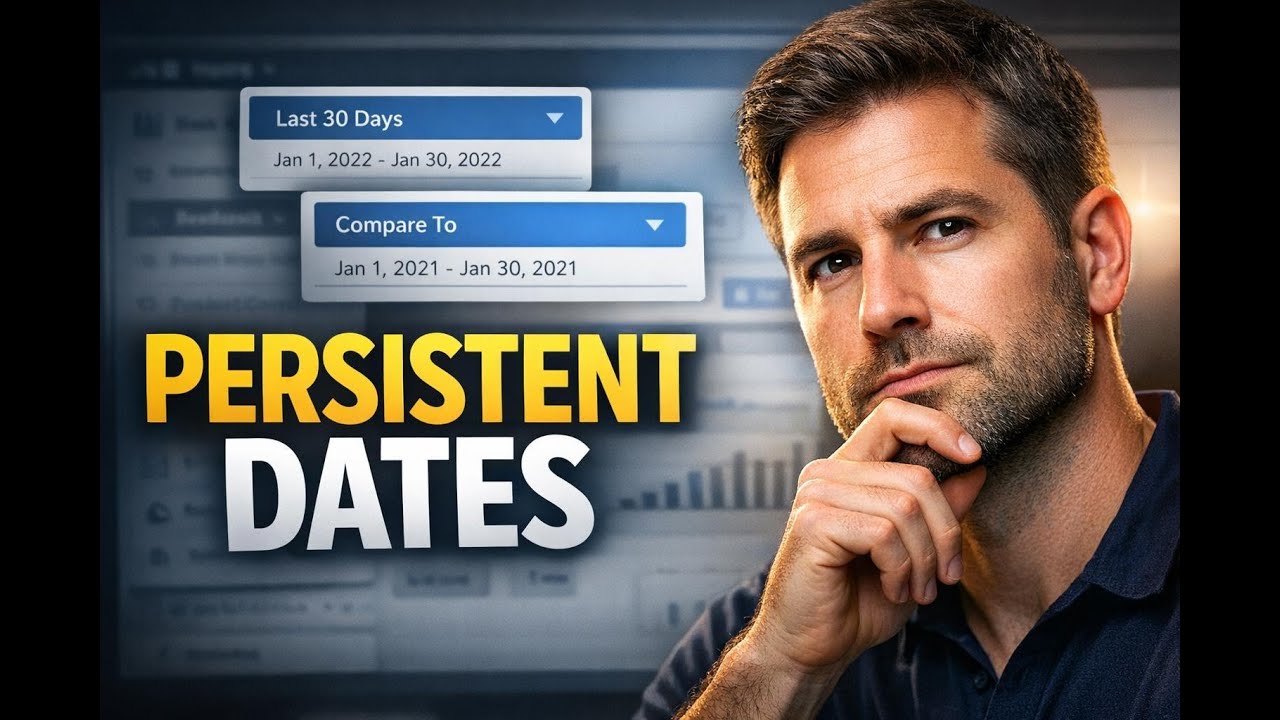 Persistent date ranges and filters for dashboards and reports
