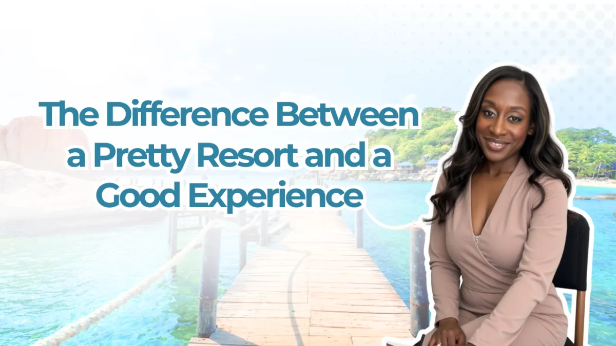 The difference between a pretty good resort and a good experience