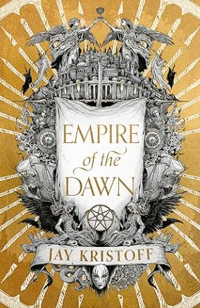 Book Cover for the Empire of the Dawn by Jay Kristoff