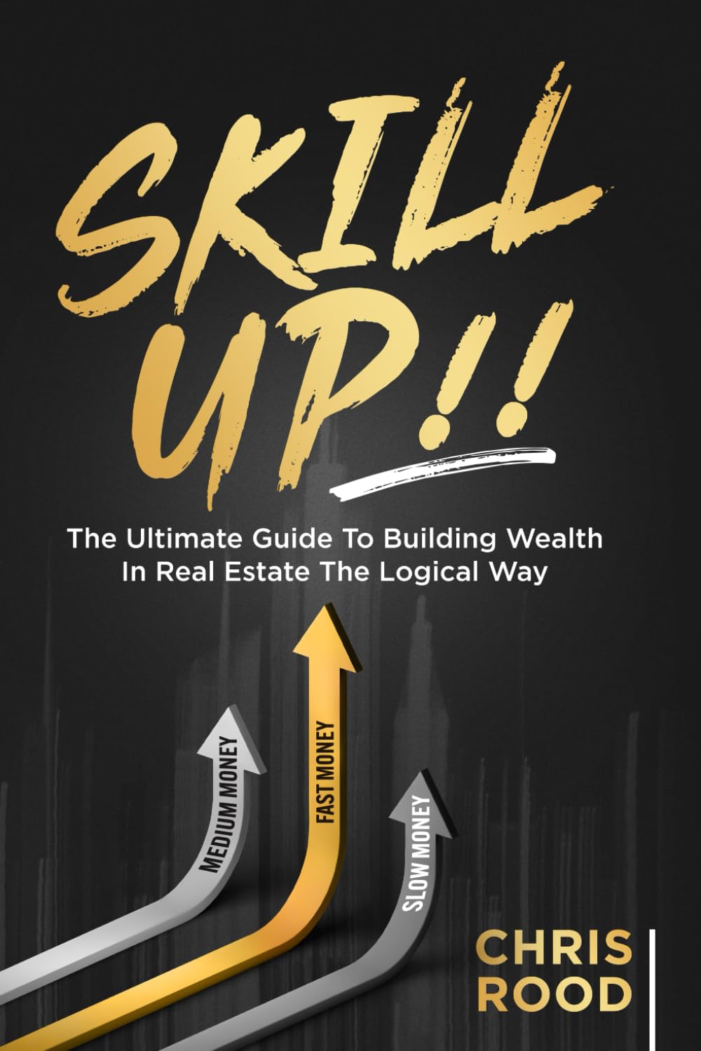 Skill Up by Chris Rood